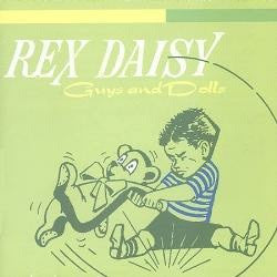 Rex Daisy - Guys & Dolls