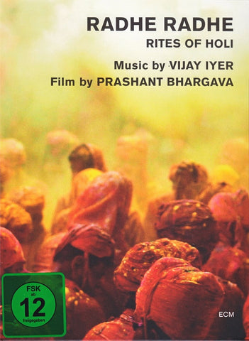 Vijay Iyer / Prashant Bhargava - Radhe Radhe (Rites Of Holi)