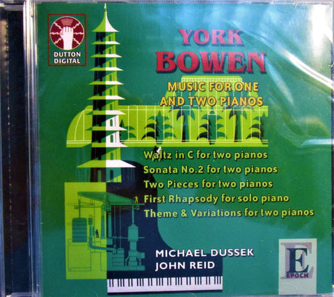 York Bowen, Michael Dussek, John Reid - Music For One And Two Pianos