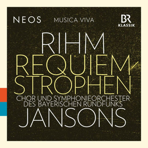 Wolfgang Rihm – Chor Und Symphonieorchester Des Bayerischen Rundfunks / Jansons - Requiem-Strophen