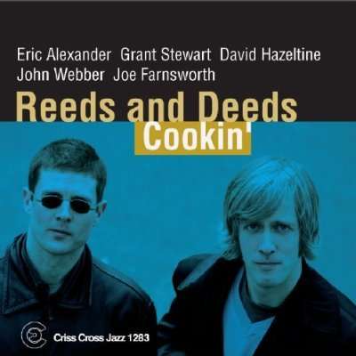 Reeds And Deeds - Cookin'