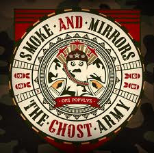 Smoke And Mirrors, - The Ghost Army