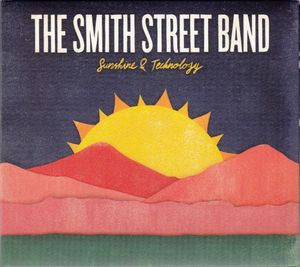 The Smith Street Band - Sunshine & Technology