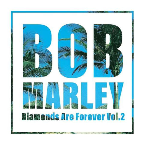 Bob Marley - Diamonds Are Forever vol.2