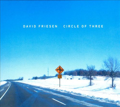 David Friesen - Circle Of Three
