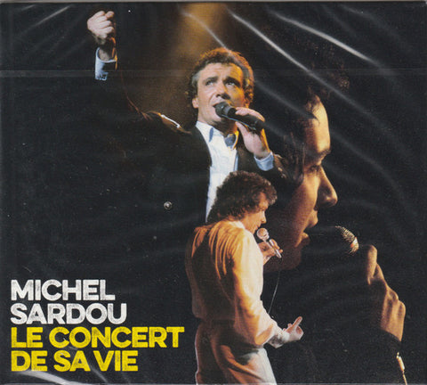 Michel Sardou - Le Concert De Sa Vie