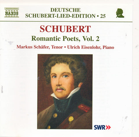 Schubert, Markus Schäfer, Ulrich Eisenlohr - Romantic Poets, Vol. 2