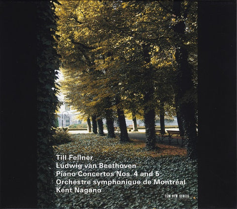 Till Fellner / Orchestre Symphonique De Montréal / Kent Nagano - Ludwig van Beethoven, - Piano Concertos Nos. 4 And 5