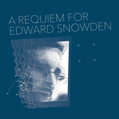 Matthew Collings - A Requiem for Edward Snowden