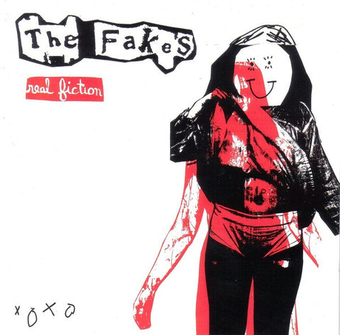 The Fakes - Real Fiction