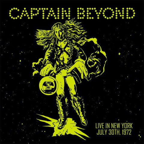 Captain Beyond - Live In New York - July 30th, 1972