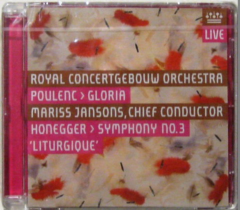 Royal Concertgebouw Orchestra, Mariss Jansons, Poulenc, Honegger - Poulenc > Gloria / Honegger > Symphony No. 3 'Liturgique'