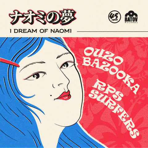 Ouzo Bazooka, RPS Surfers, Yurika Hanashima - I Dream Of Naomi - ナオミの夢