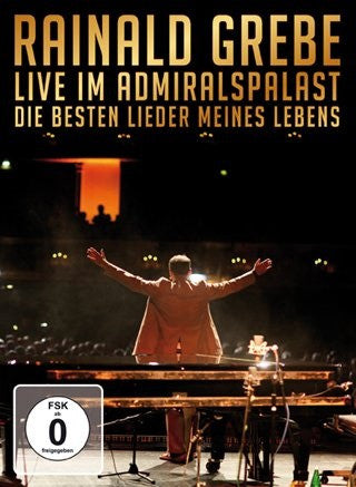 Rainald Grebe - Live Im Admiralspalast - Die Besten Lieder Meines Lebens
