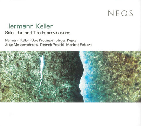 Hermann Keller - Solo, Duo And Improvisations