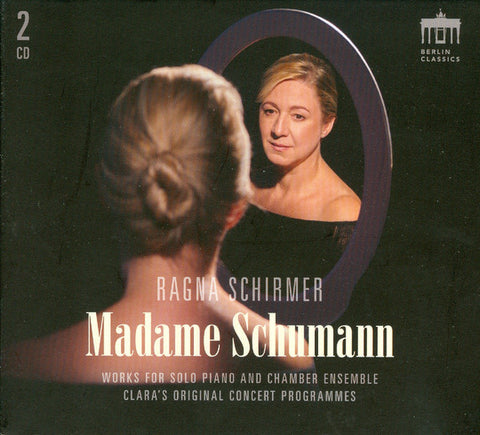 Ragna Schirmer - Clara Schumann