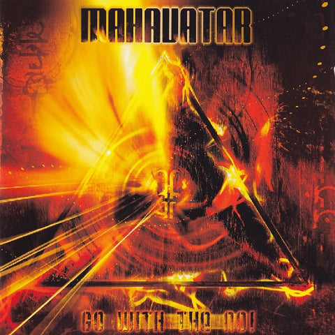 Mahavatar - Go With The No!
