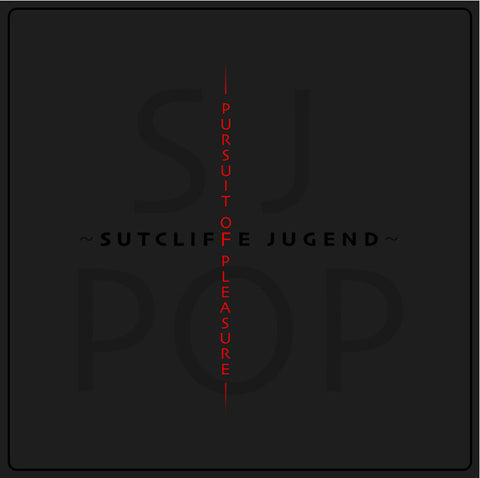 Sutcliffe Jugend - Pursuit Of Pleasure