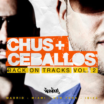 Chus + Ceballos - Back On Tracks Vol. 2