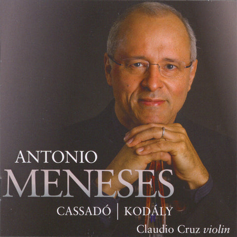 Antonio Meneses, Cassadó | Kodály, Claudio Cruz - Antonio Meneses - Cassadó | Kodály