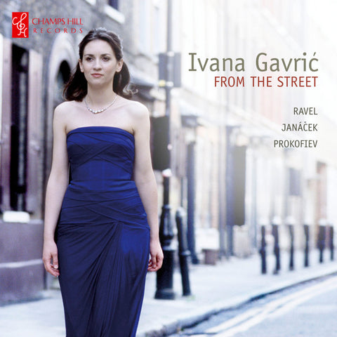 Ivana Gavrić, Leoš Janáček, Maurice Ravel, Sergei Prokofiev - From The Street