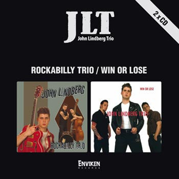 John Lindberg Trio - John Lindberg Rockabilly Trio / Win Or Lose