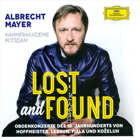 Hoffmeister, Lebrun, Fiala, Koželuh - Albrecht Mayer, Kammerakademie Potsdam - Lost And Found