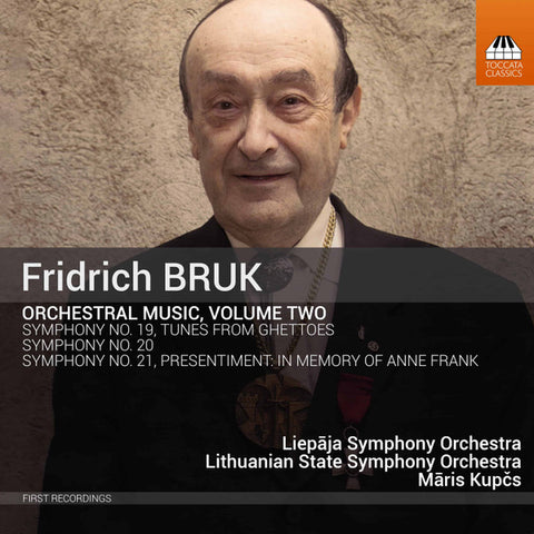 Fridrich Bruk, Liepaja Symphony Orchestra, Lithuanian National Symphony Orchestra, Māris Kupčs - Orchestral Music, Volume Two