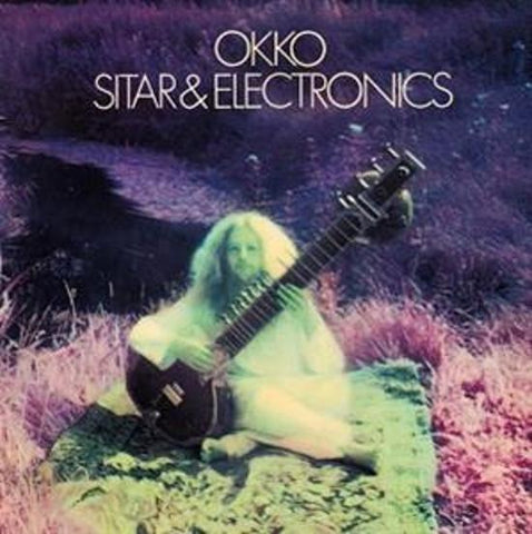 Okko - Sitar & Electronics