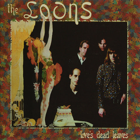 The Loons - Love's Dead Leaves