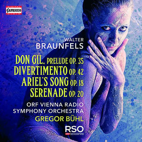 Walter Braunfels, ORF Radio Symphony Orchestra, Gregor Bühl - Don Gil; Divertimento Op. 42; Serenade Op. 20