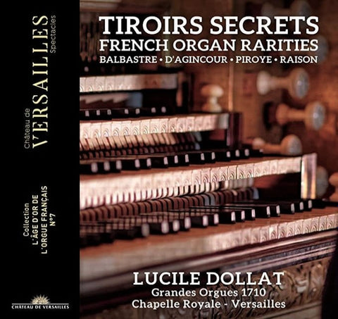 Lucile Dollat - Tiroirs Secrets (French Organ Rarities)