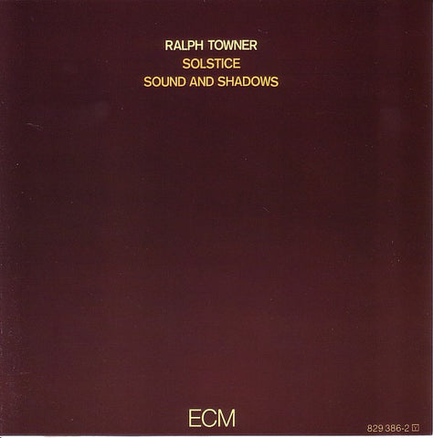 Ralph Towner / Solstice - Sound And Shadows