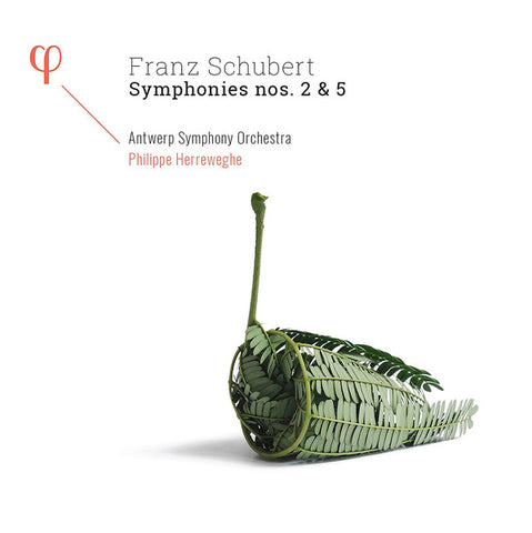 Franz Schubert, Antwerp Symphony Orchestra, Philippe Herreweghe - Symphonies Nos. 2 & 5
