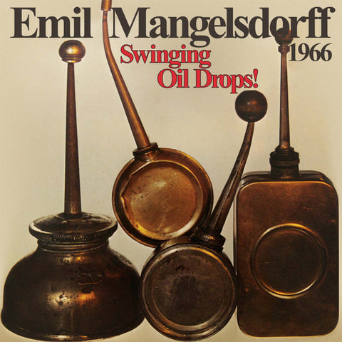 Emil Mangelsdorff - Swinging Oildrops !
