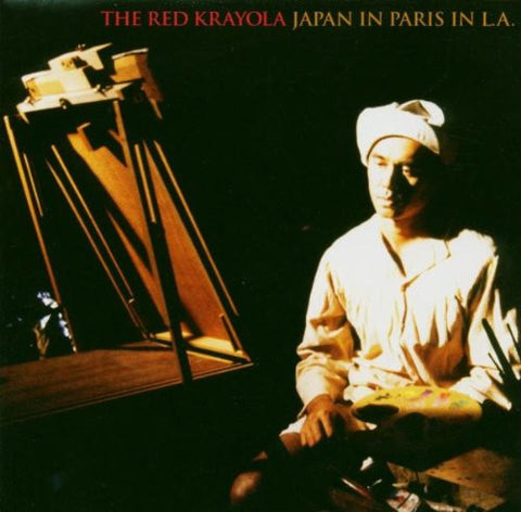 The Red Krayola, - Japan In Paris In L.A.