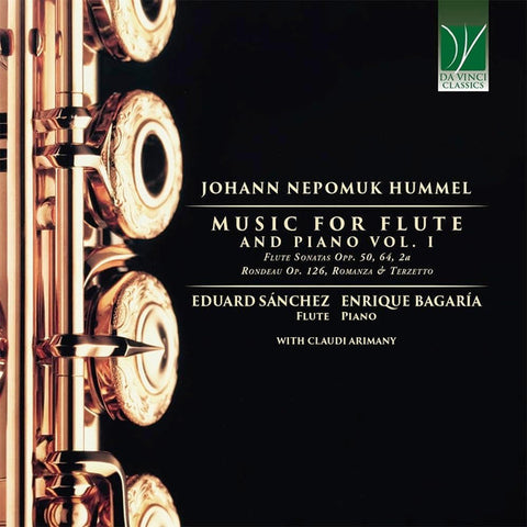 Johann Nepomuk Hummel - Eduard Sánchez, Enrique Bagaría With Claudi Arimany - Music For Flute And Piano Vol. 1