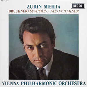 Zubin Mehta, Bruckner, Vienna Philharmonic Orchestra - Symphony No.9 In D Minor