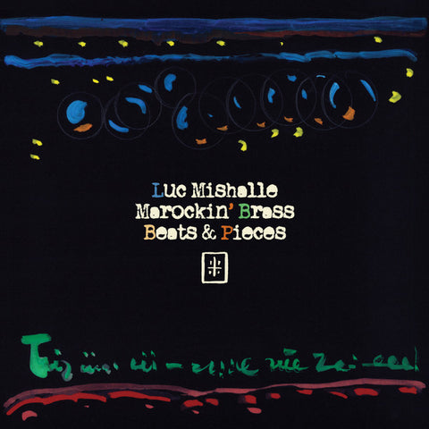 Luc Mishalle & Marockin' Brass - Beats & Pieces