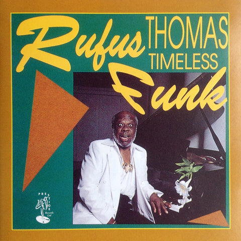 Rufus Thomas - Timeless Funk