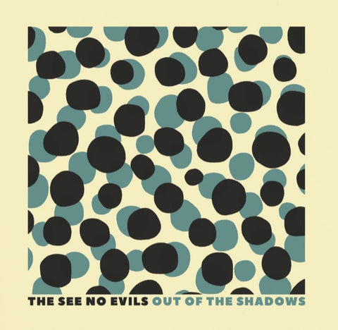 The See No Evils - Out Of The Shadows