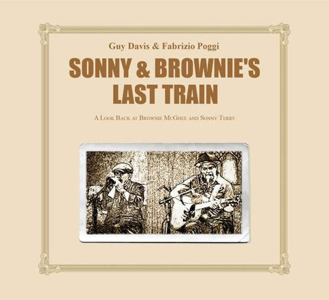 Guy Davis & Fabrizio Poggi - Sonny & Brownie's Last Train