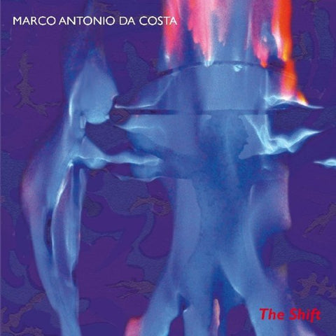 Marco Antonio da Costa - The Shift