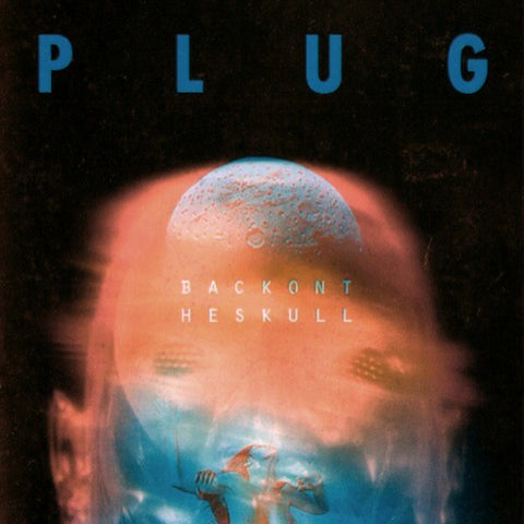 Plug - Back On The Skull