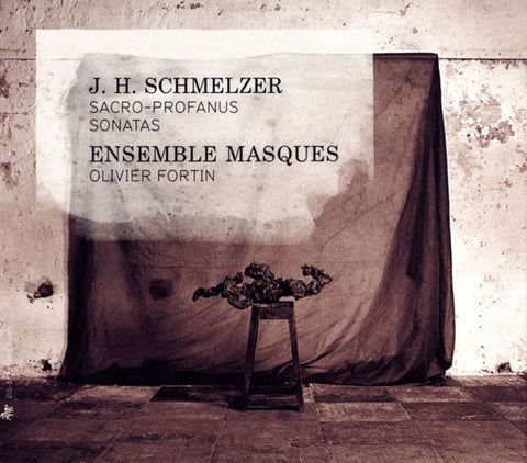 J.H. Schmelzer - Ensemble Masques, Olivier Fortin - Sacro-Profanus Sonatas