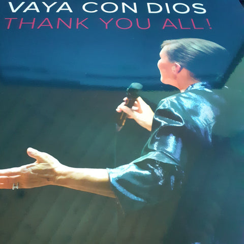 Vaya Con Dios - Thank you All!
