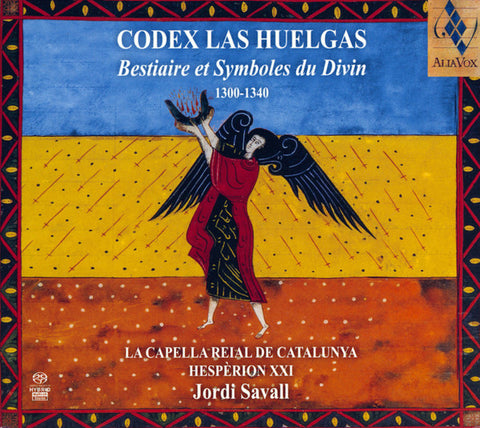 Jordi Savall, La Capella Reial De Catalunya, Hespèrion XXI - Codex Las Huelgas - Bestiaire Et Symboles Du Divin (1300-1340)