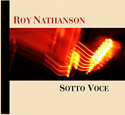 Roy Nathanson - Sotto Voce