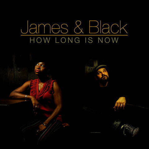 James & Black - How Long Is Now