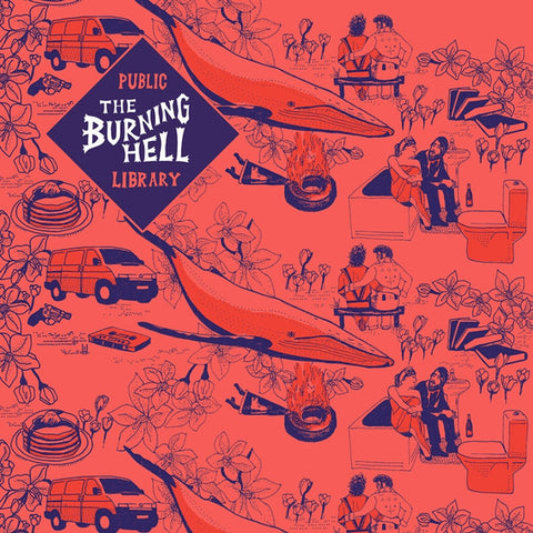 The Burning Hell - Public Library